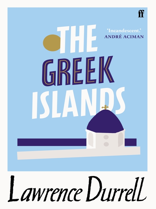 Title details for The Greek Islands by Lawrence Durrell - Wait list
